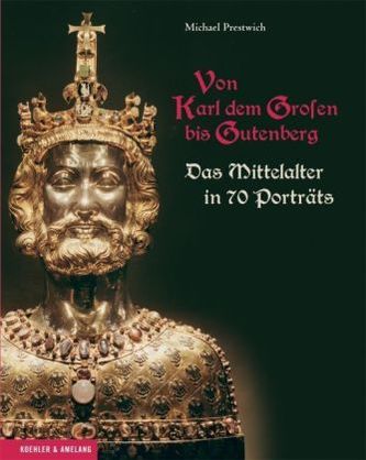 Von Karl dem Großen bis Gutenberg