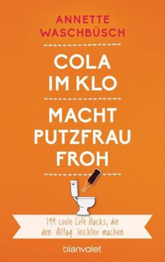 Cola im Klo macht Putzfrau froh