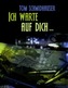 Ich warte auf dich . . .