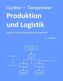Produktion und Logistik