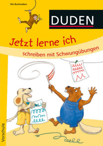 Jetzt lerne ich schreiben mit Schwungübungen - Die Buchstaben