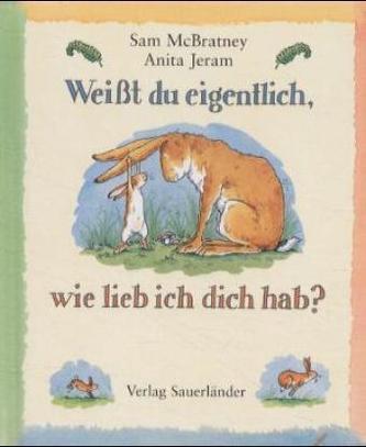 Weißt du eigentlich, wie lieb ich dich hab?, Mini-Bilderbuch