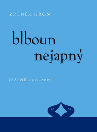 Blboun nejapný Blboun nejapný