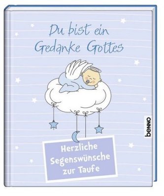 Du bist ein Gedanke Gottes