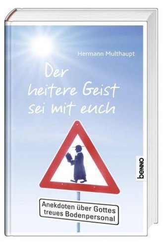 Der heitere Geist sei mit euch