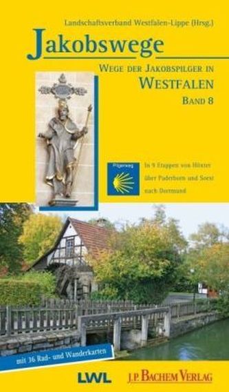 Wege der Jakobspilger in Westfalen