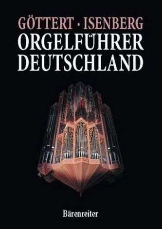 Orgelführer Deutschland. Bd.1