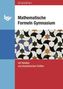 Mathematische Formeln Gymnasium, Neuausgabe