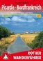 Rother Wanderführer Picardie - Nordfrankreich