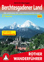 Rother Wanderführer Berchtesgadener Land