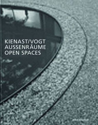 Kienast Vogt Aussenräume. Kienast Vogt Open Spaces