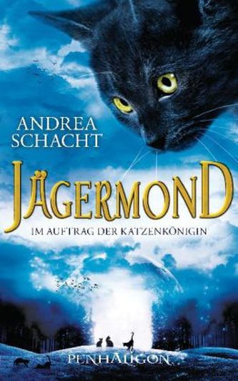 Jägermond - Im Auftrag der Katzenkönigin