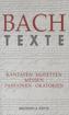 Texte zu den Kantaten, Motetten, Messen, Passionen und Oratorien von Johann Sebastian Bach