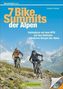 7 Bike-Summits der Alpen