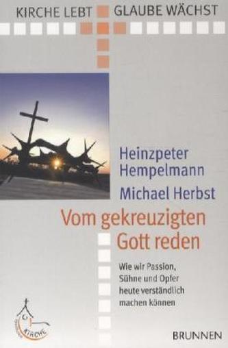 Vom gekreuzigten Gott reden