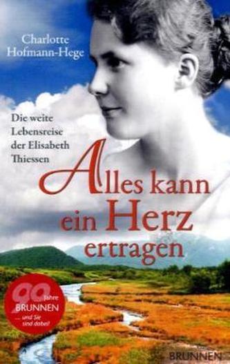 Alles kann ein Herz ertragen
