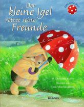 Der kleine Igel rettet seine Freunde