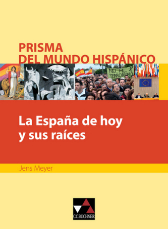 La Espana de hoy y sus raices