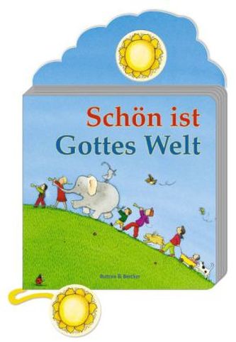 Schön ist Gottes Welt
