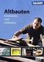 Altbauten renovieren und umbauen, 1 DVD
