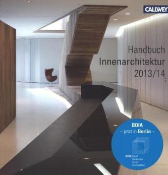 BDIA Handbuch Innenarchitektur 2013/2014