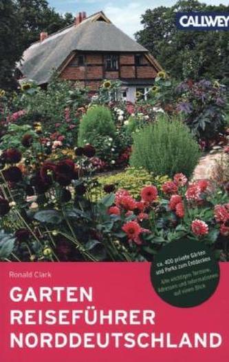 GartenReiseführer Norddeutschland