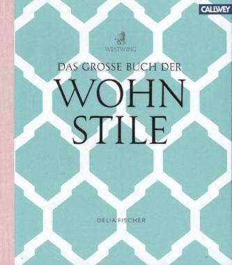 Das große Buch der Wohnstile