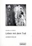 Leben mit dem Tod, Lehrermaterialien
