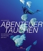 Abenteuer Tauchen