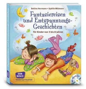 Fantasiereisen und Entspannungsgeschichten, m. Audio-CD