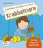 Projektideen für Kinder von 1 bis 4: Krabbeltiere