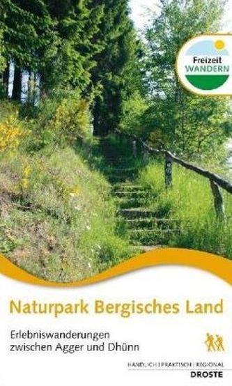 Naturpark Bergisches Land, Erlebniswanderungen zwischen Agger und Dhünn