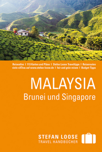 Stefan Loose Reiseführer Malaysia, Brunei und Singapore