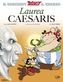 Asterix - Laurea Caesaris. Asterix - Die Lorbeeren des Cäsar, lateinische Ausgabe