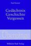 Gedächtnis, Geschichte, Vergessen