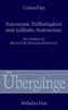 Autonome Teilhaftigkeit und teilhafte Autonomie