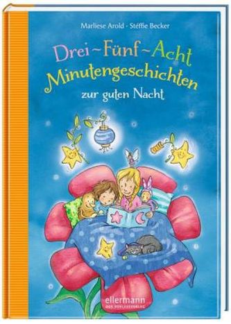 Drei-Fünf-Acht Minutengeschichten zur guten Nacht