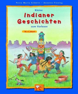 Kleine Indianer-Geschichten zum Vorlesen