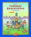 Kleine Indianer-Geschichten zum Vorlesen
