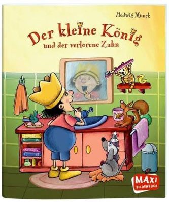 Der kleine König und der verlorene Zahn