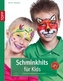 Schminkhits für Kids
