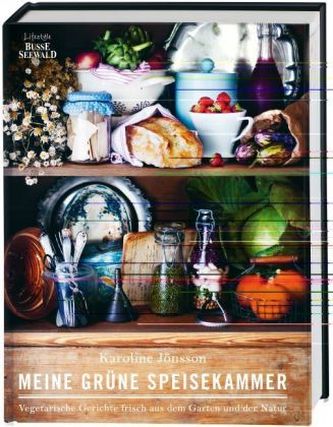 Meine grüne Speisekammer