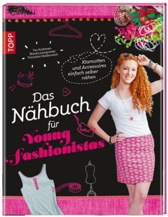 Das Nähbuch für Young Fashionistas