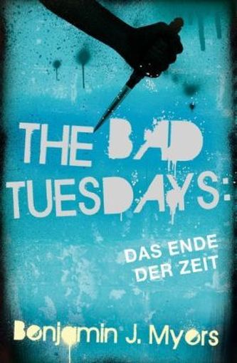 The Bad Tuesdays, Das Ende der Zeit