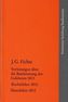 Über die Bestimmung des Gelehrten 1811 Rechtslehre 1812 Sittenlehre 1812. Bd.3