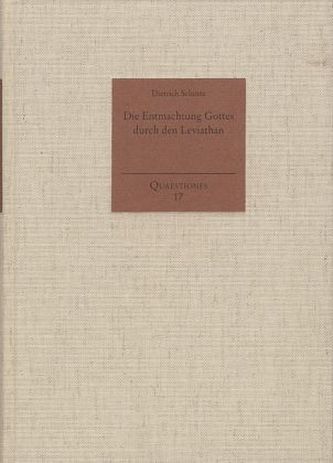 Die Entmachtung Gottes durch den Leviathan