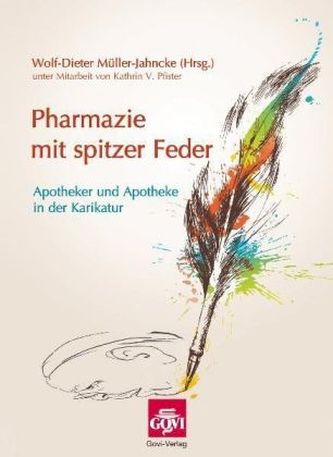 Pharmazie mit spitzer Feder
