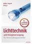 Lichttechnik und Energieversorgung für Veranstaltungstechniker