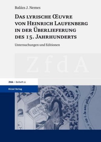 Das lyrische Oeuvre von Heinrich Laufenberg in der Überlieferung des 15. Jahrhunderts