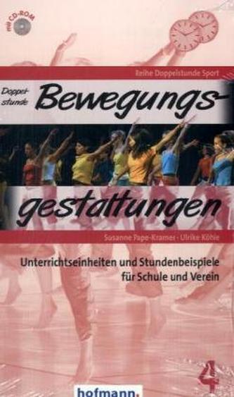 Doppelstunde Bewegungsgestaltungen, m. CD-ROM